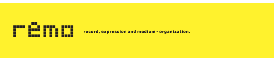 [remo] - record, expression and medium organization